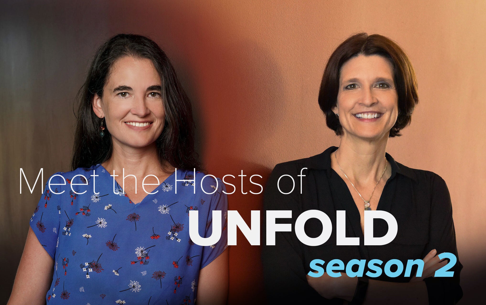 Portraits of ˽̳ Davis Unfold Podcast Season 2 Hosts Amy Quinton and Kat Kerlin