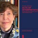 Naomi Janowitz headshot, ˽̳ Davis faculty, and "Acts of Interpretation" book cover